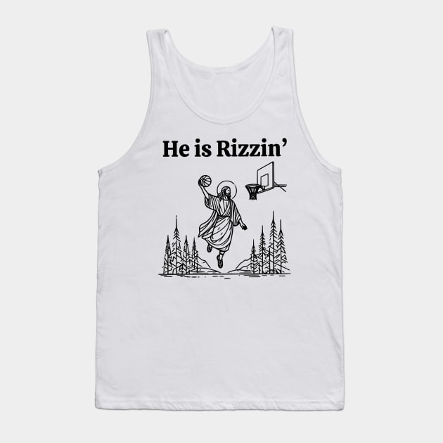 He Is Rizzin Tank Top by Travis ★★★★★